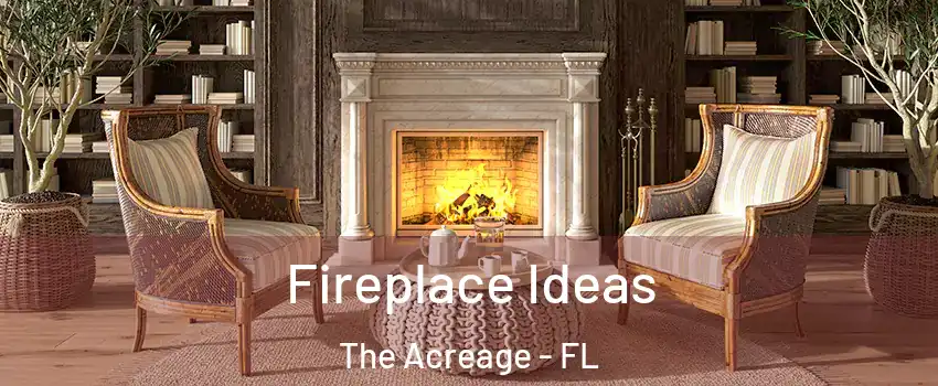  Fireplace Ideas The Acreage - FL