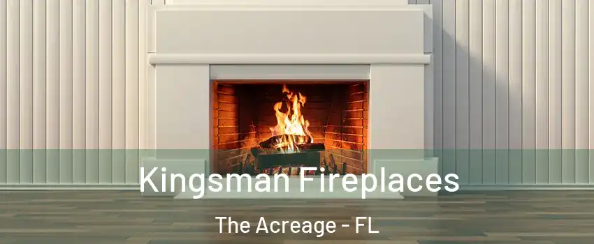  Kingsman Fireplaces The Acreage - FL