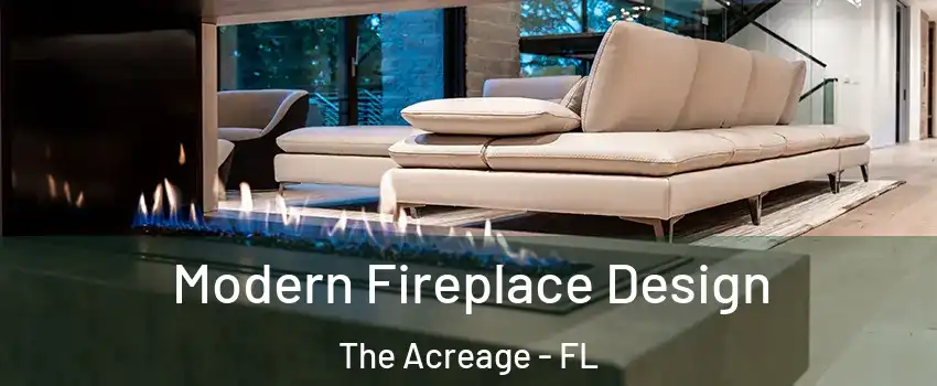  Modern Fireplace Design The Acreage - FL