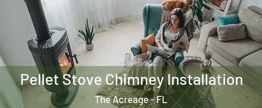  Pellet Stove Chimney Installation The Acreage - FL